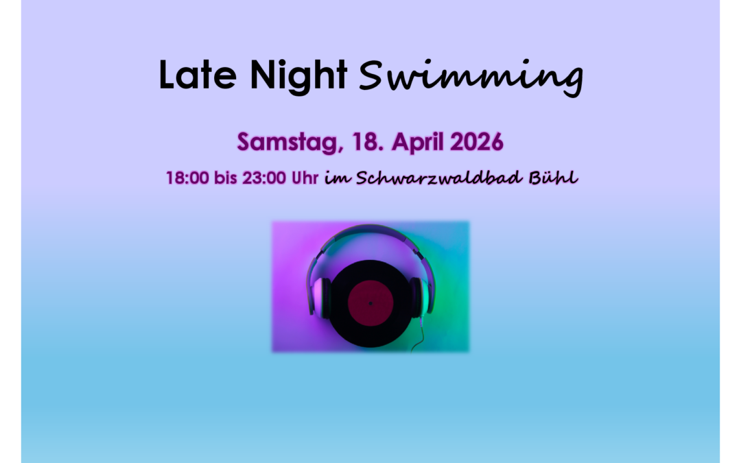 Letztes Late Night Swimming für diese Wintersaison!
